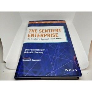 The Sentient Enterprise : The Evolution of Business Decision Making